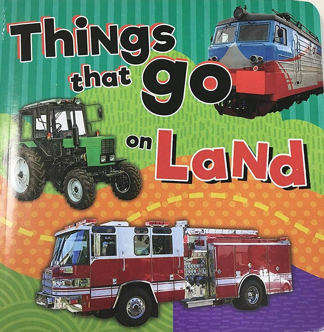 Board Book Things That Go On Land