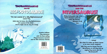 (Tiny-Rannosaurus and the Neversaurus) + Tiny-Rannosaurus and the Bigfootosaurus Children Books