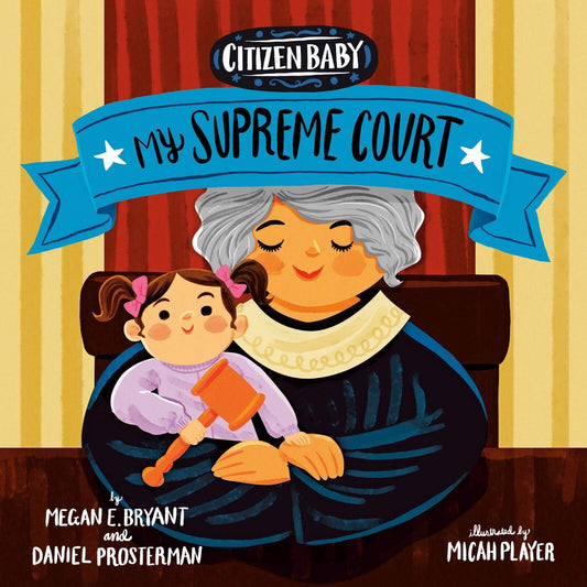 Citizen Baby: My Supreme Court Board book