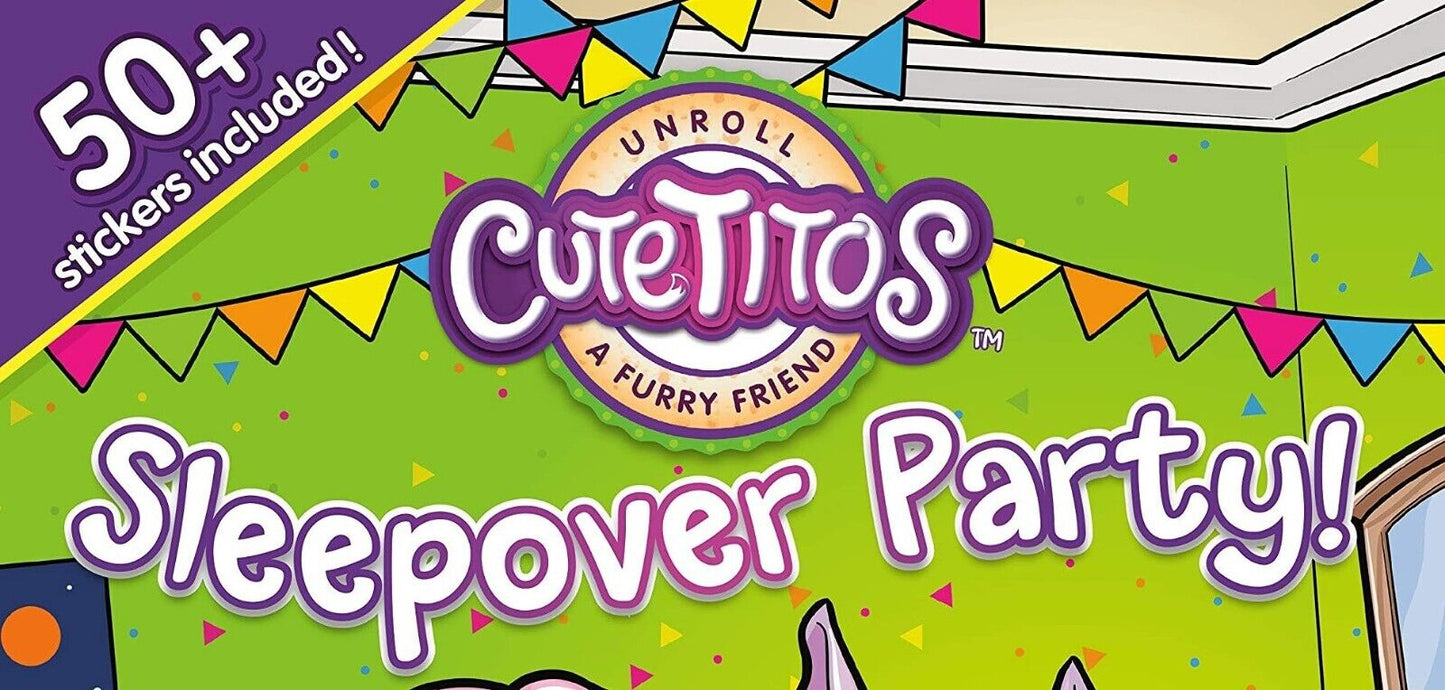 Cutetitos Sleepover Party!: A Sticker and Activity Book