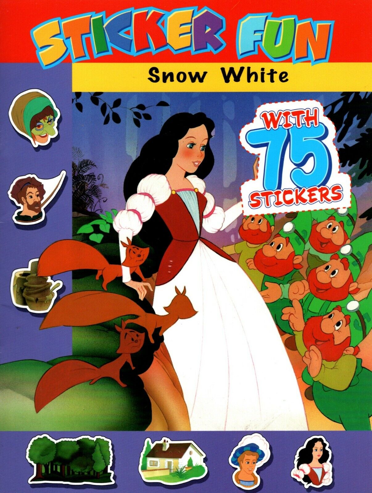 Snow White - Sticker Fun - Sticker Activity Book with 75 Stickers