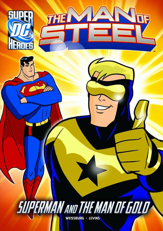 The Man of Steel: Superman and the Man of Gold Paperback Book