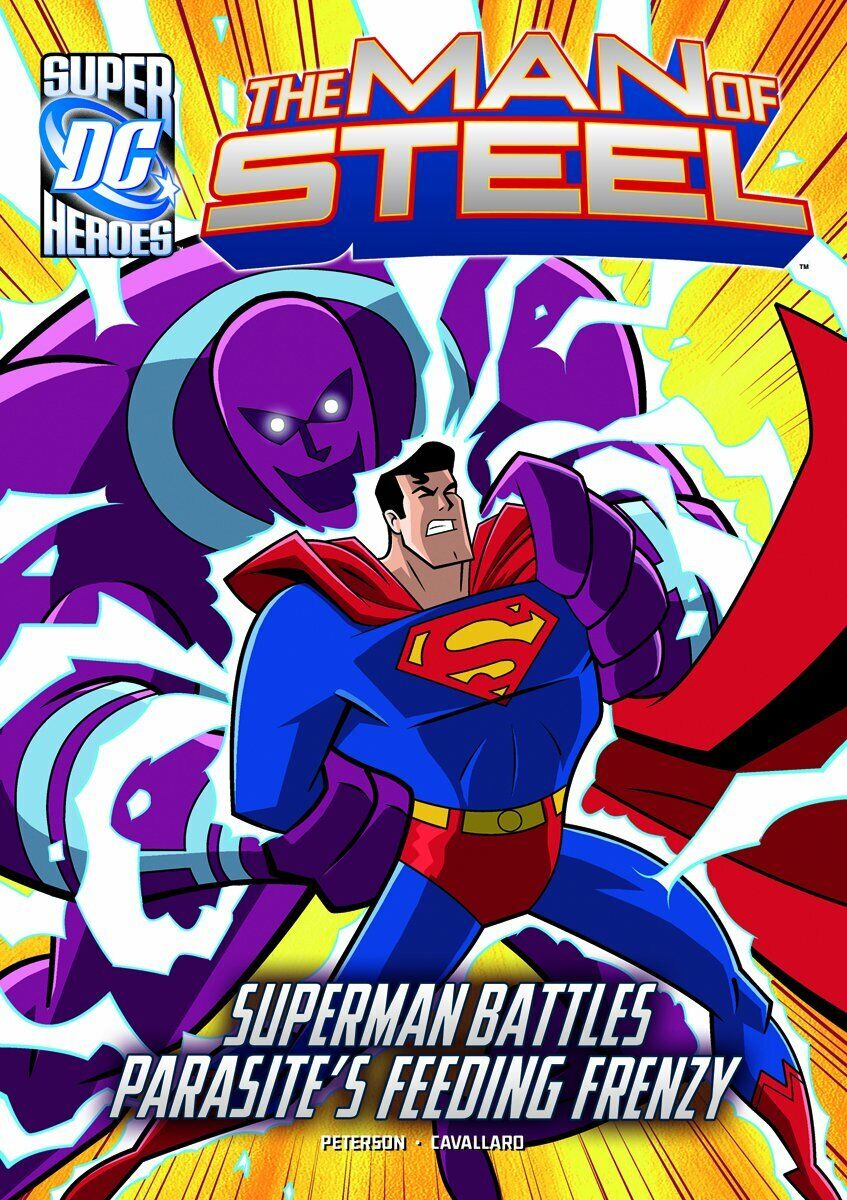 The Man of Steel: Superman Battles Parasite's Feeding Frenzy Paperback Book