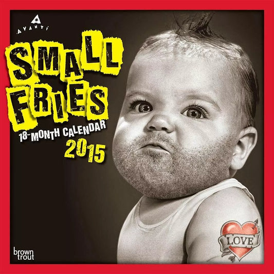 Small Fries 2015 Wall Calendar