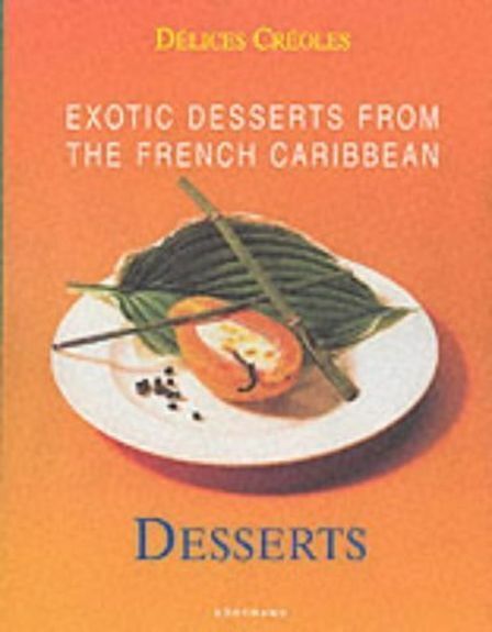 Desserts (Exotic Desserts for Gourmets) Hardcover Book