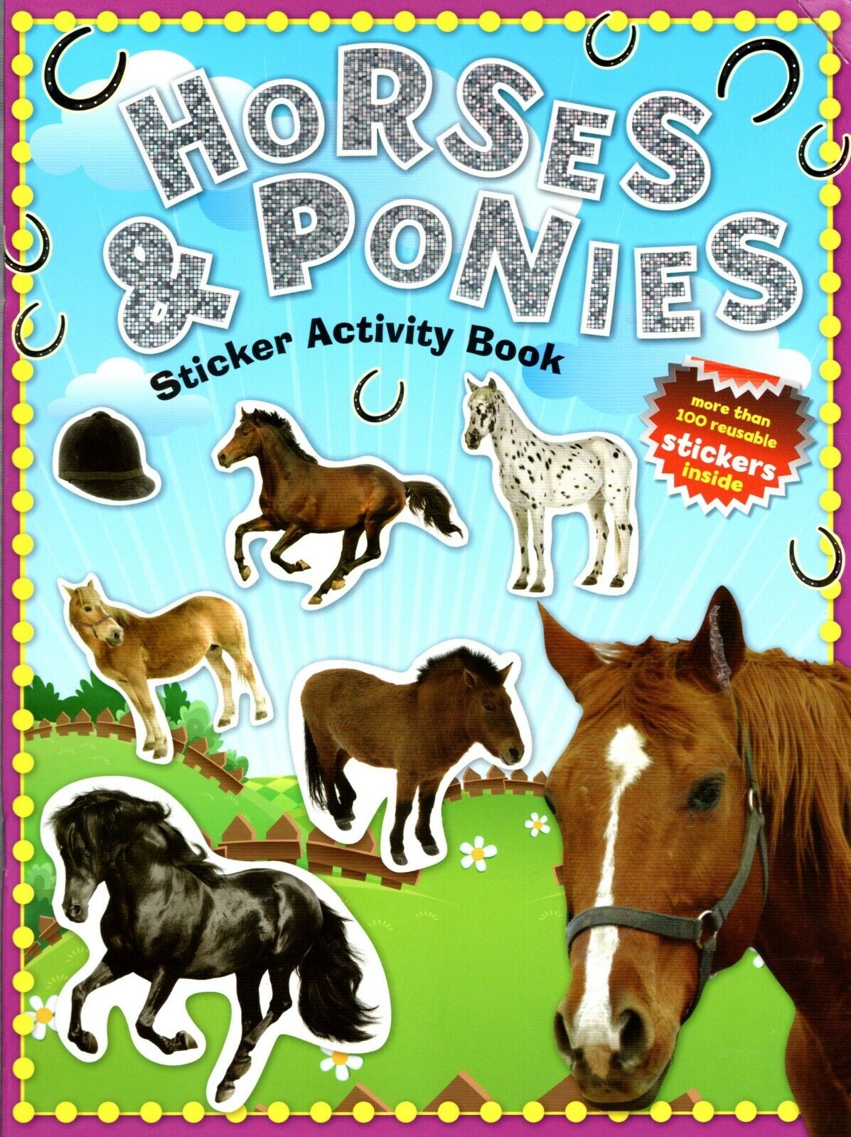 Horses & Ponies - Sticker Activity Book - More Than 100 Reusable Stickers Inside