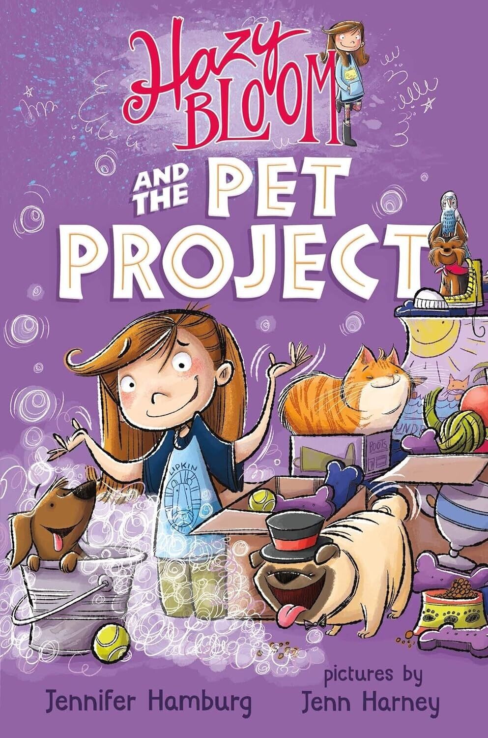 Hazy Bloom and the Pet Project (Hazy Bloom, 2) Hardcover Book