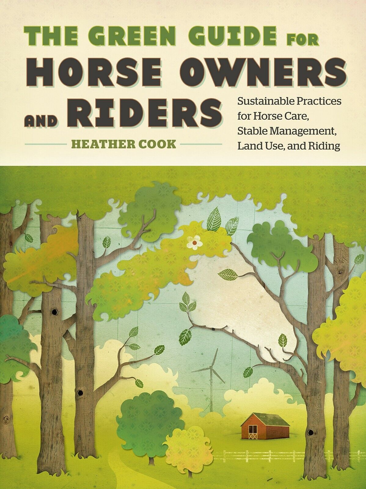 The Green Guide for Horse Owners and Riders Book