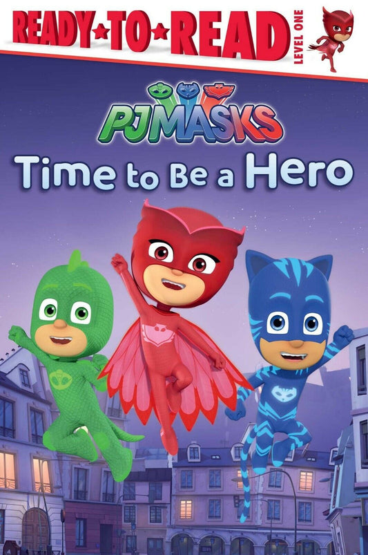 Time to Be a Hero (PJ Masks) Children Book