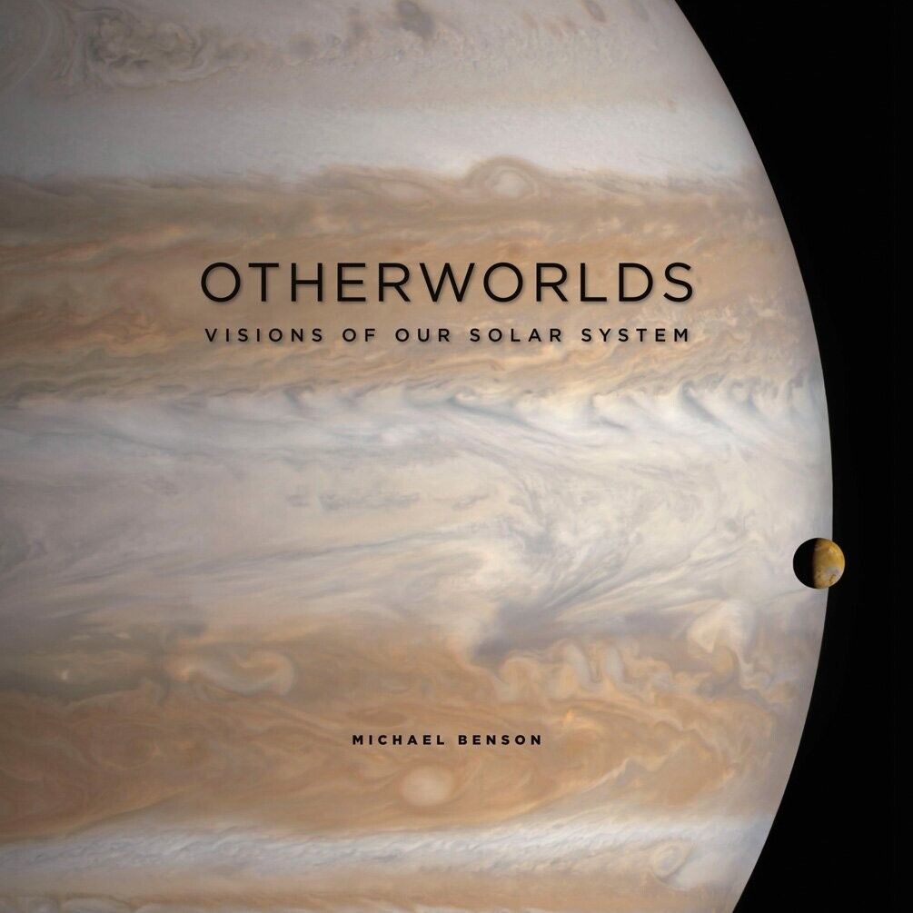 Otherworlds: Visions of Our Solar System Hardcover Book