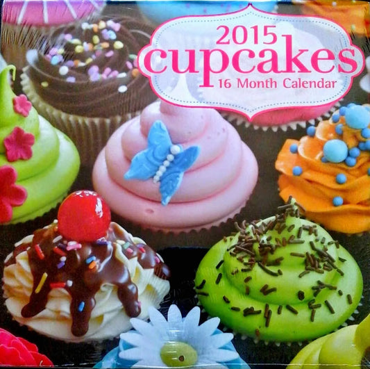 2015 Cupcakes 16 Month Wall Calendar