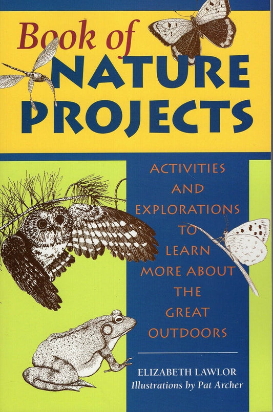 Book of Nature Projects Paperback Book