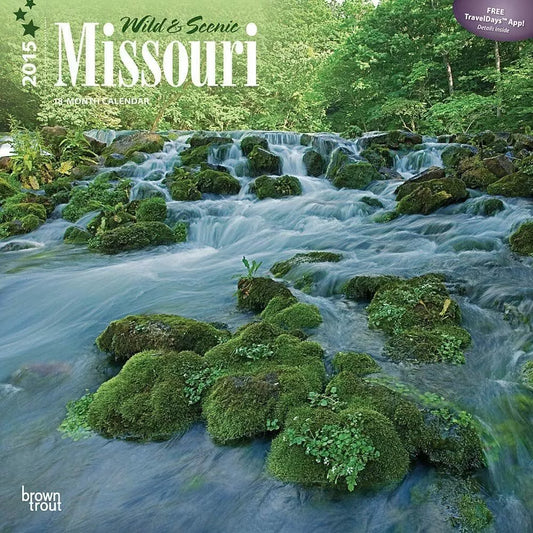 Wild & Scenic Missouri 2015 Wall Calendar