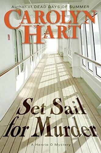 Set Sail for Murder: A Henrie O Mystery (Henrie O Mysteries) Book