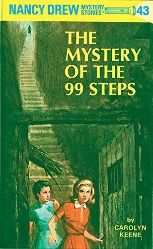 Nancy Drew 43: the Mystery of the 99 Steps Hardcover Book