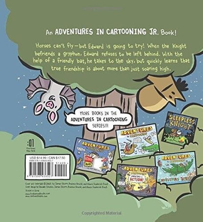 Gryphons Aren't So Great (Adventures in Cartooning) Hardcover Book