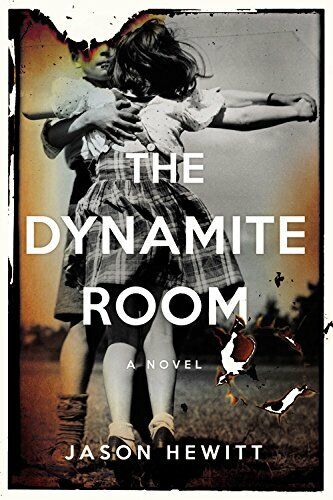 The Dynamite Room: A Novel Hardcover Book