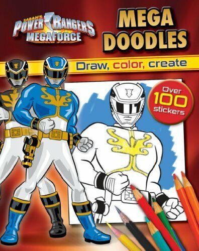 By Parragon Books Power Rangers Megaforce: Mega Doodles