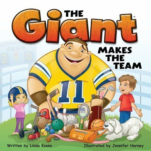 The Giant Makes the Team Storybook, Grades K - 3 by Koons, Linda - Book