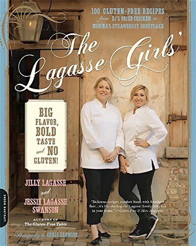 The Lagasse Girls' Big Flavor, Bold Taste--and No Gluten! Hardcover Book