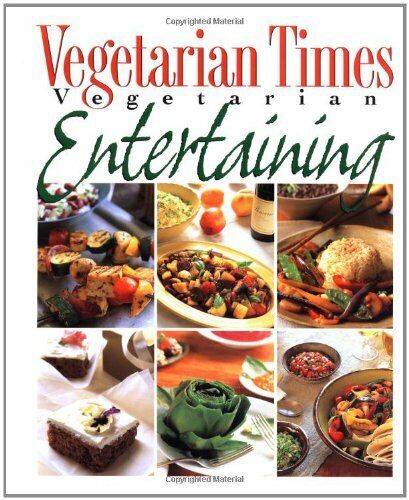 Vegetarian Times Vegetarian Entertaining Hardcover Book