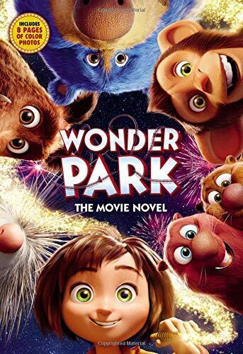 Wonder Park: The Movie Novel Paperback Book