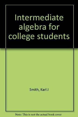 Intermediate algebra for college students Paperback Book