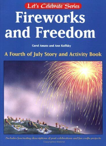 Fireworks and Freedom: A Fourth of July Story and Activity Book Paperback