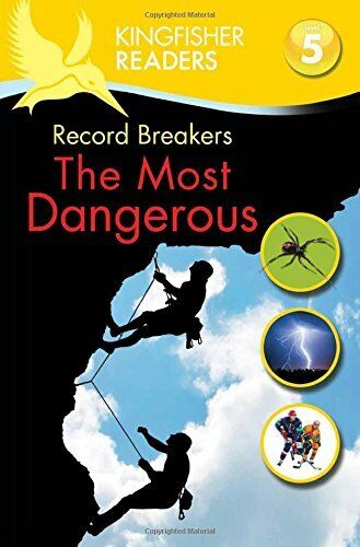 Kingfisher Readers L5: Record Breakers, The Most Dangerous Book