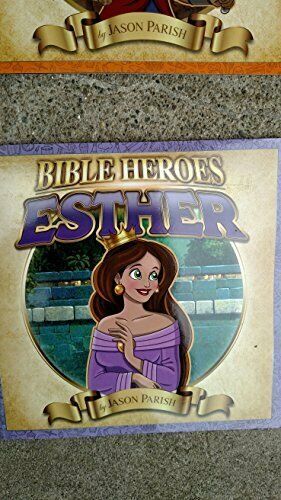 Esther (Bible Heroes) by Jason Parish [Paperback] Book