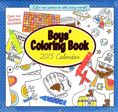 Boys' Coloring Book 2015 Wall Calendar with Stickers