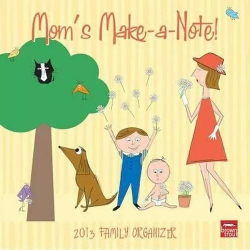 (12x12) Mom's Make-A-Note Family Organizer 12-Month 2013 Wall Calendar