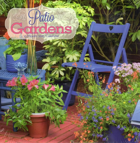 2015 16 Month Wall Calendar (Patio Gardens)