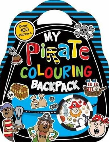 My Pirate Adventure Backpack (Boy and Girl Colouring and Sticker Books Series 2)