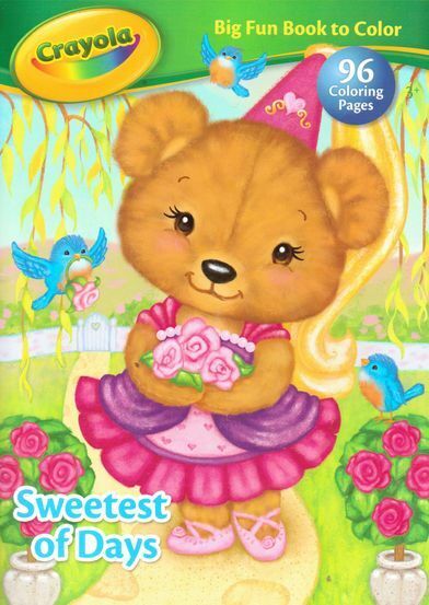 Crayola Big Fun to Color ~ Sweetest of Days Paperback Book