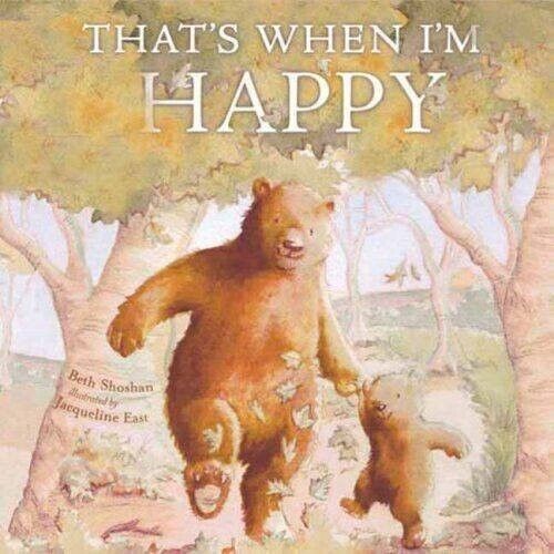 That's When I'm Happy - Children's Book