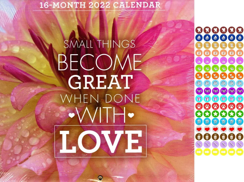 2022 16 Month Wall Calendar - Small Things Become Great When Done with Love