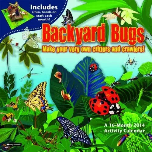 Backyard Bugs - 2014 Activity Calendar