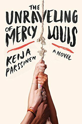 The Unraveling of Mercy Louis: A Novel Hardcover Book