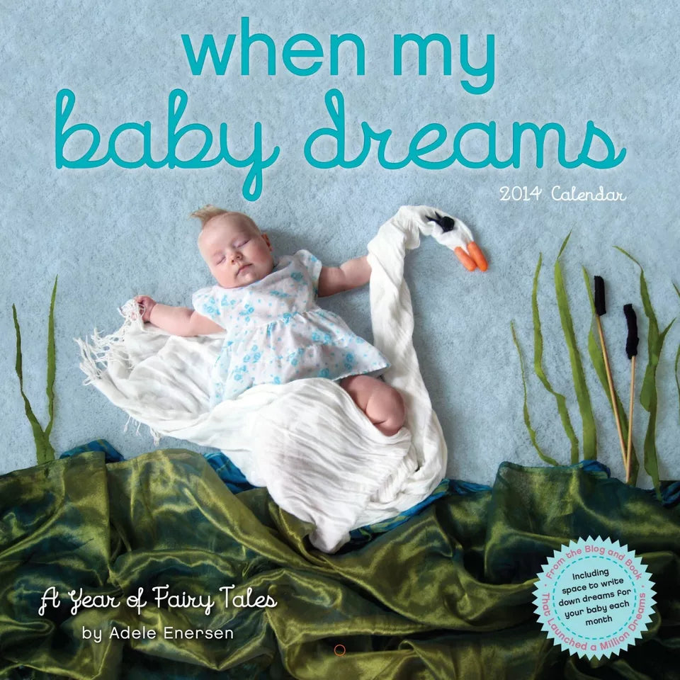 When My Baby Dreams 2014 Wall Calendar