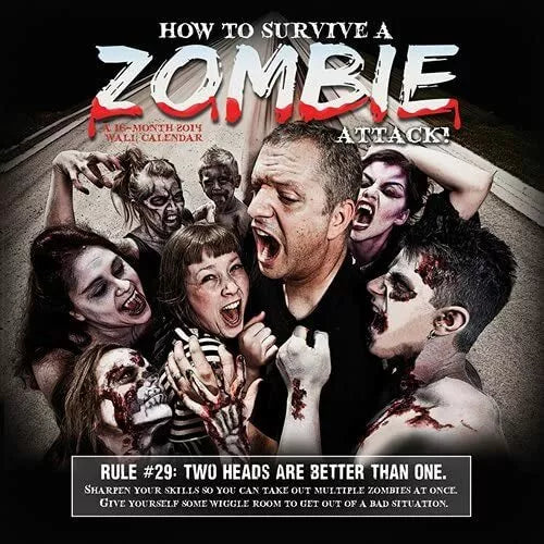 How to Survive a Zombie Attack! - 2014 Calendar