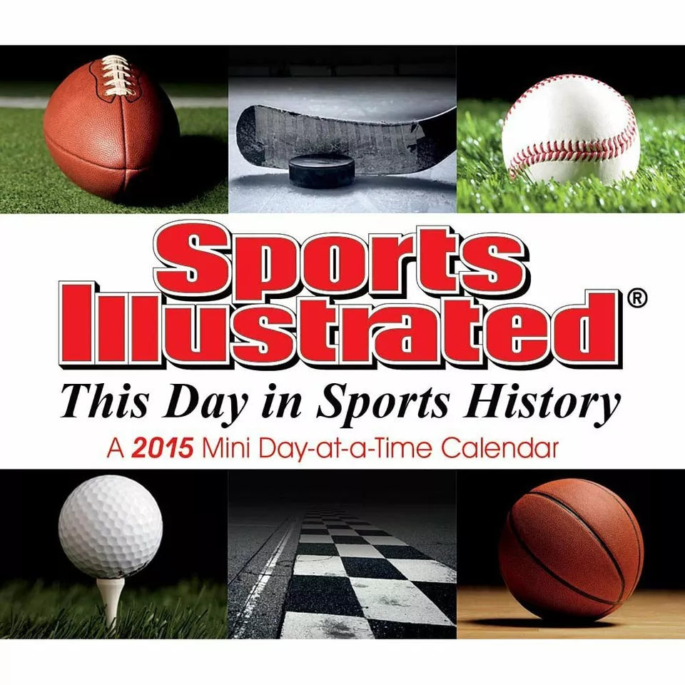 Sports Illustrated This Day in Sports History 2015 Mini Desk Calendar