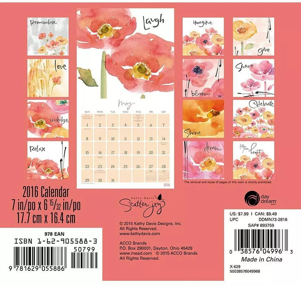 Kathy Davis - Scatter Joy - 2016 Mini Calendar 7 x 6in